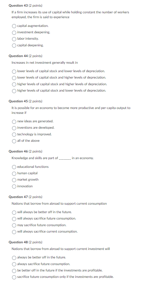  Question 43 {2 points] If a firm increases its use of