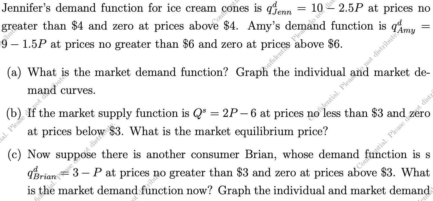  Jennifer's demand function for ice cream cones is qgem = 10