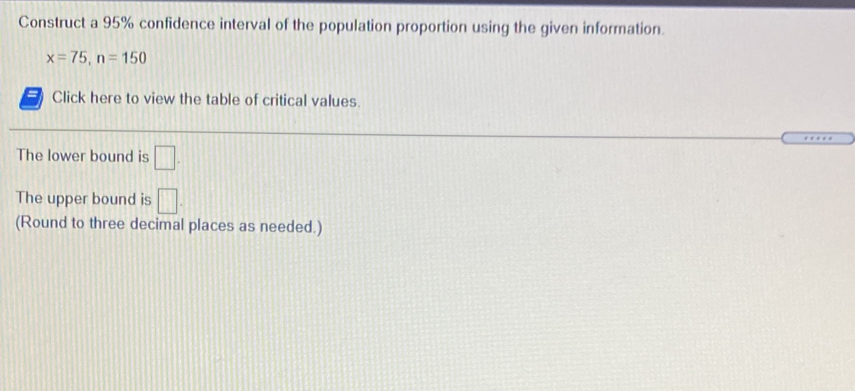  Construct a 95% confidence interval of the population proportion using the