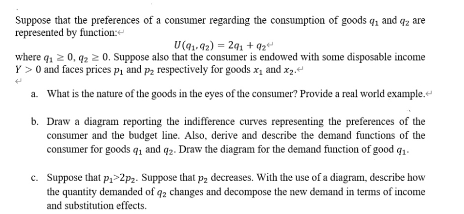 Answer all question and explain reasons Suppose that the preferences of a