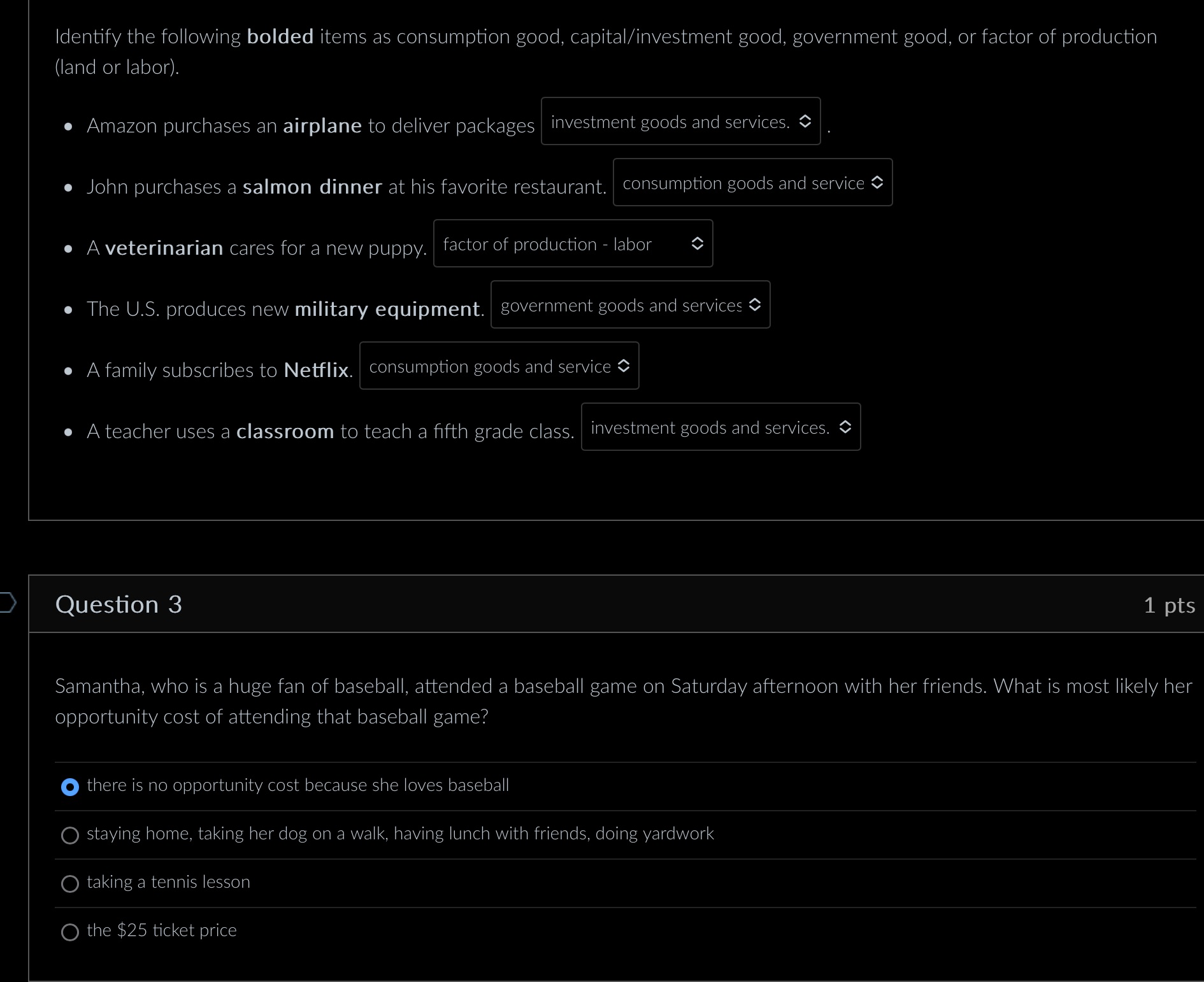 Correct me with explanation Identify the following bolded items as consumption good,