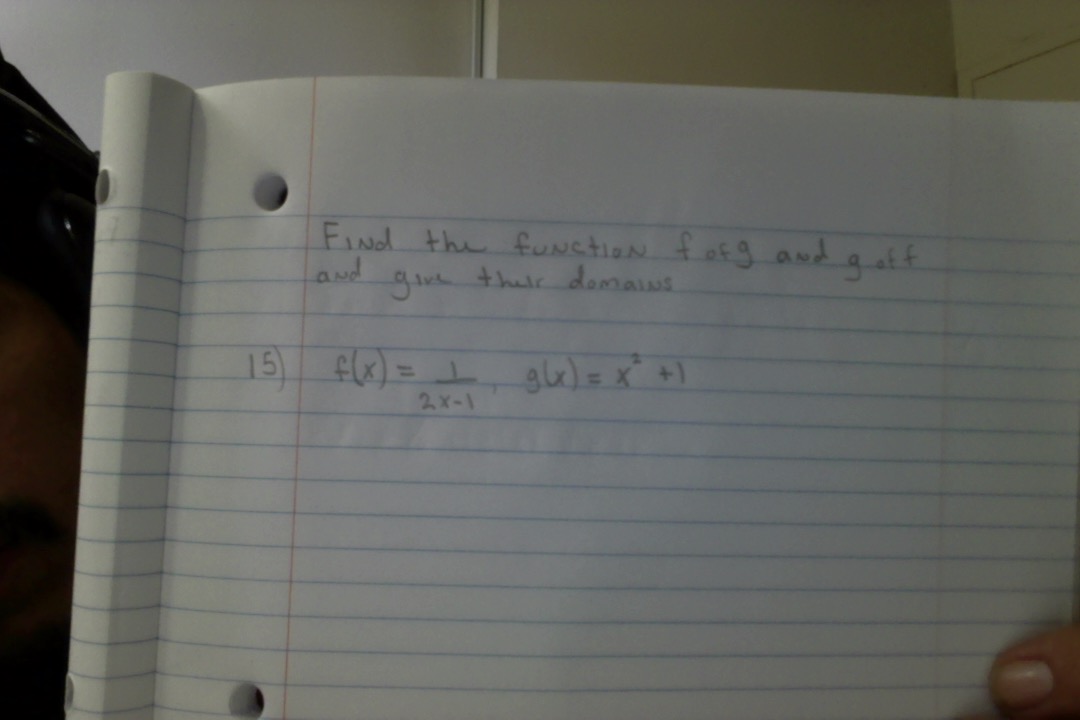  FINd the function forg and a off and give their domains