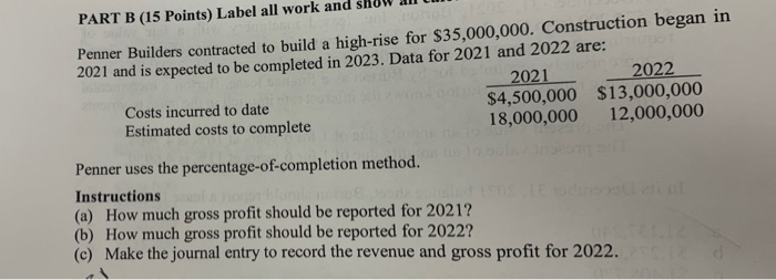  PART B (15 Points) Label all work and show I un