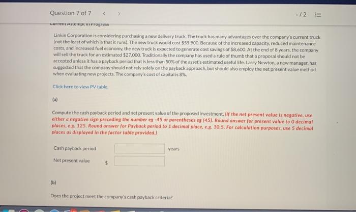  Question 7 of 7 -/2 current tempem progress Linkin Corporation is