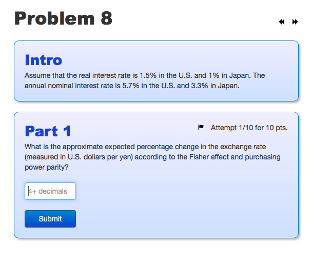 Problem 8: Problem 8 Intro Assume that the real interest rate is