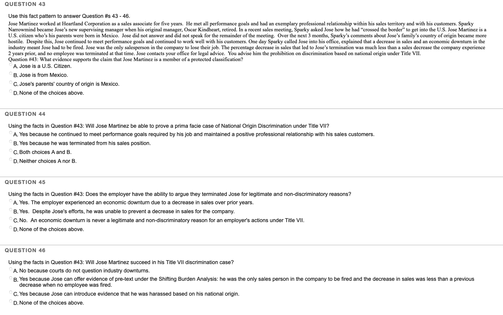 QUESTION 43 Use this fact pattern to answer Question #5 43