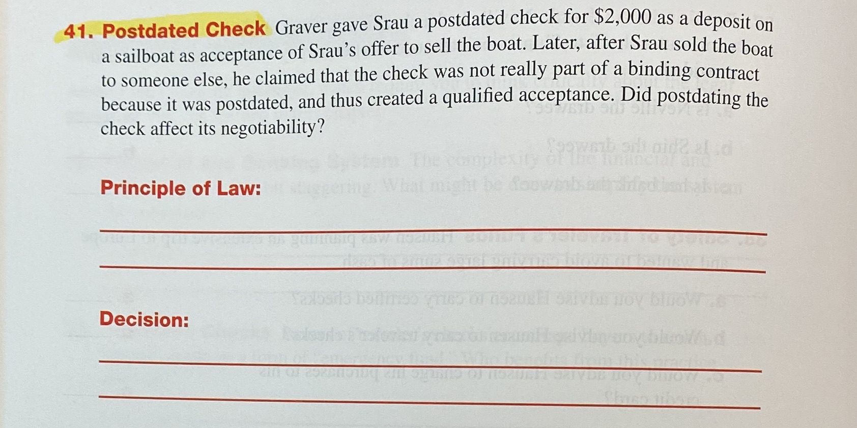 41. Postdated Check Graver gave Srau a postdated check for $2,000