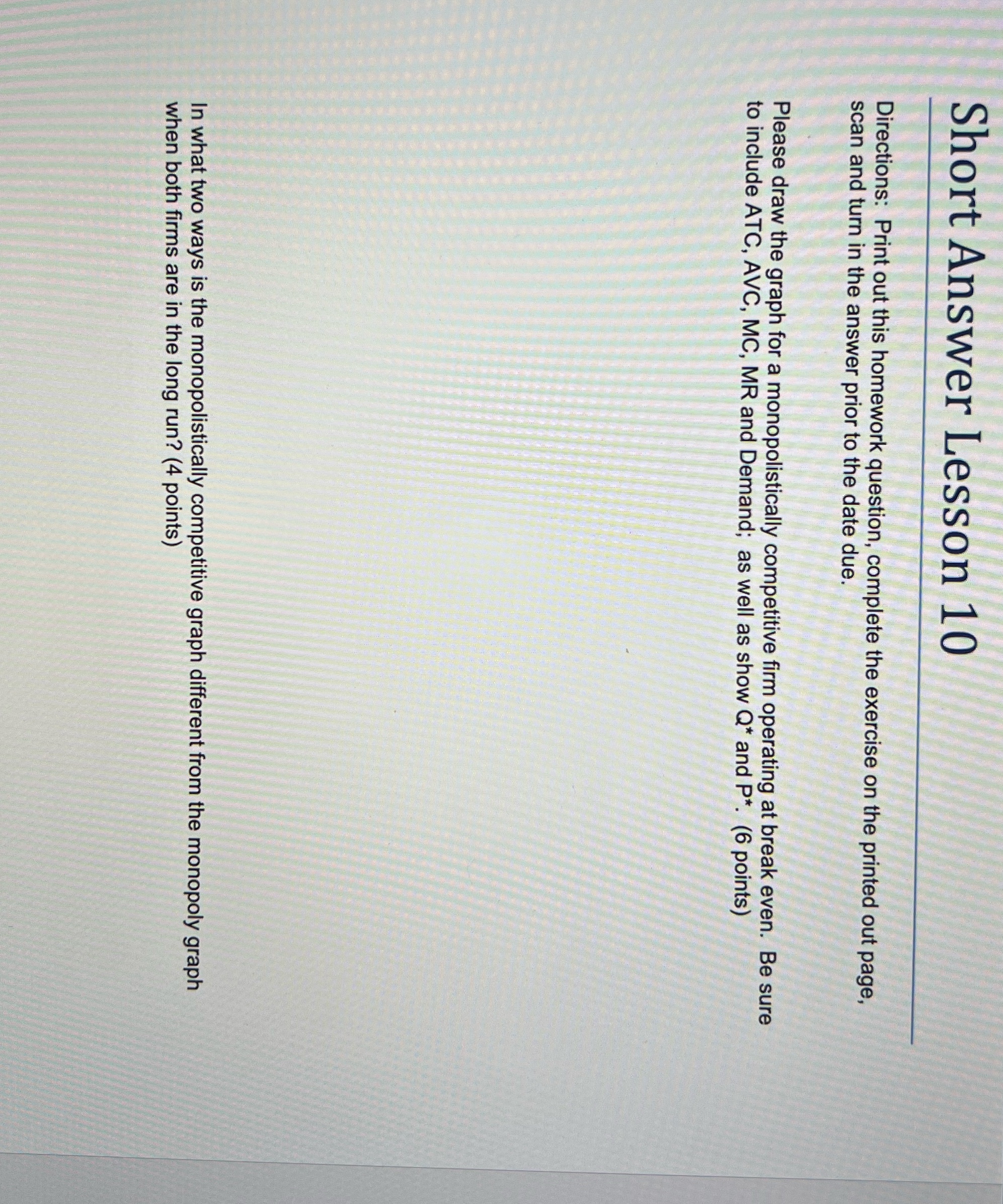 Short Answer Lesson 10 Directions: Print out this homework question, complete