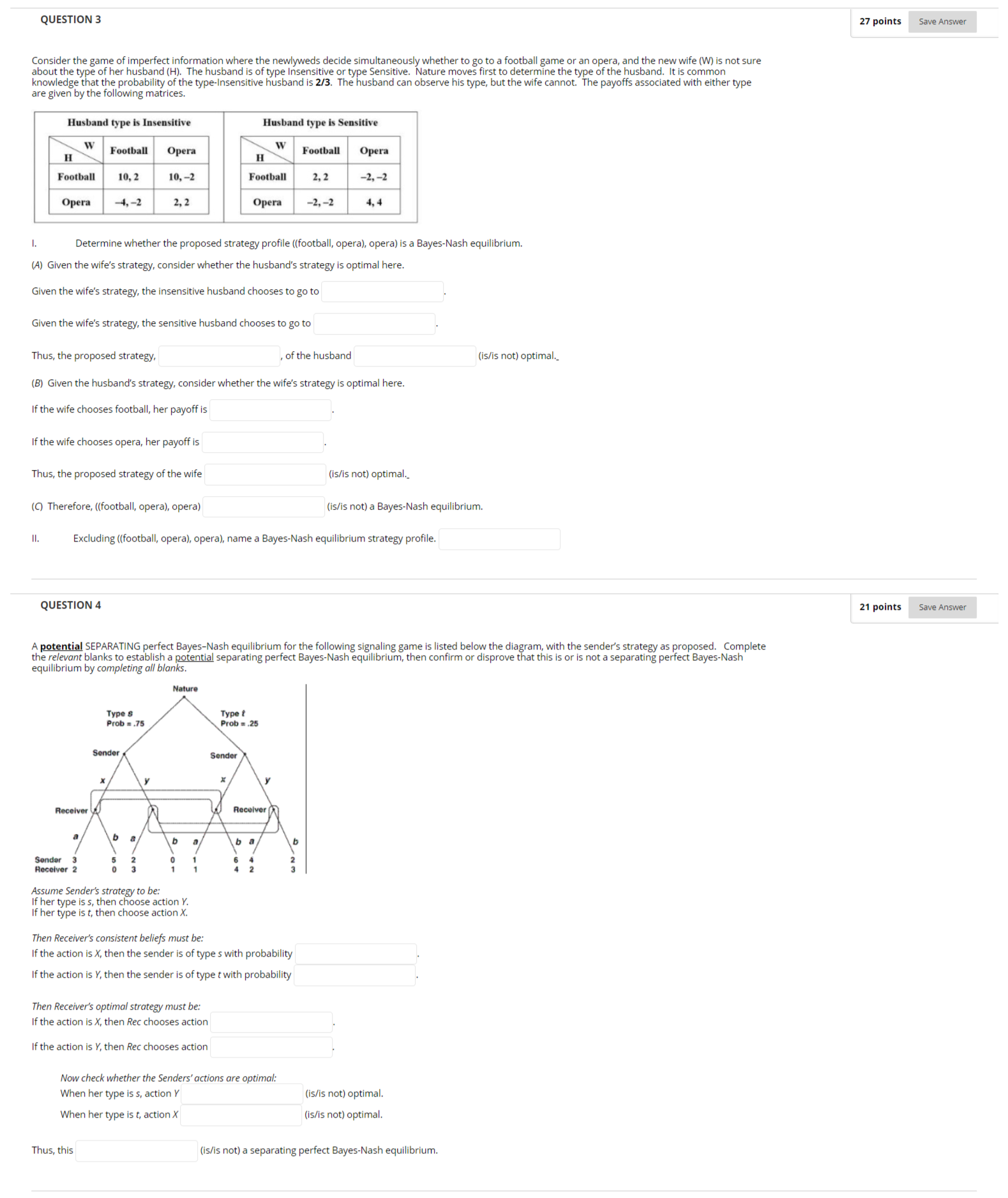 Game Theory QUESTION 3 27 points Save Answer Consider the game of