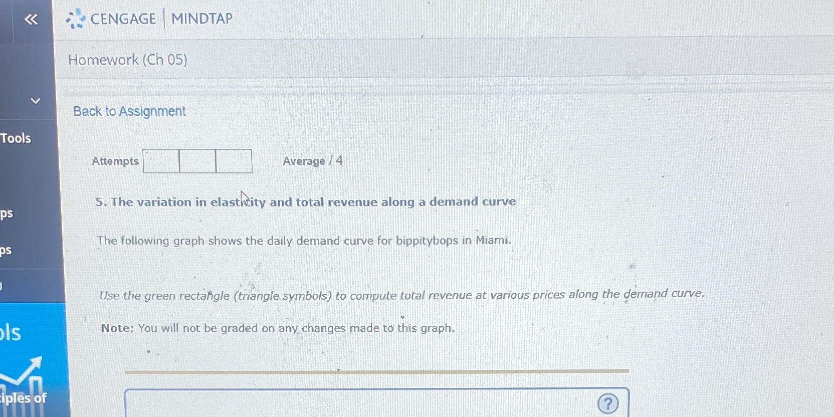  CENGAGE MINDTAP Homework (Ch 05) Back to Assignment Tools Attempts Average
