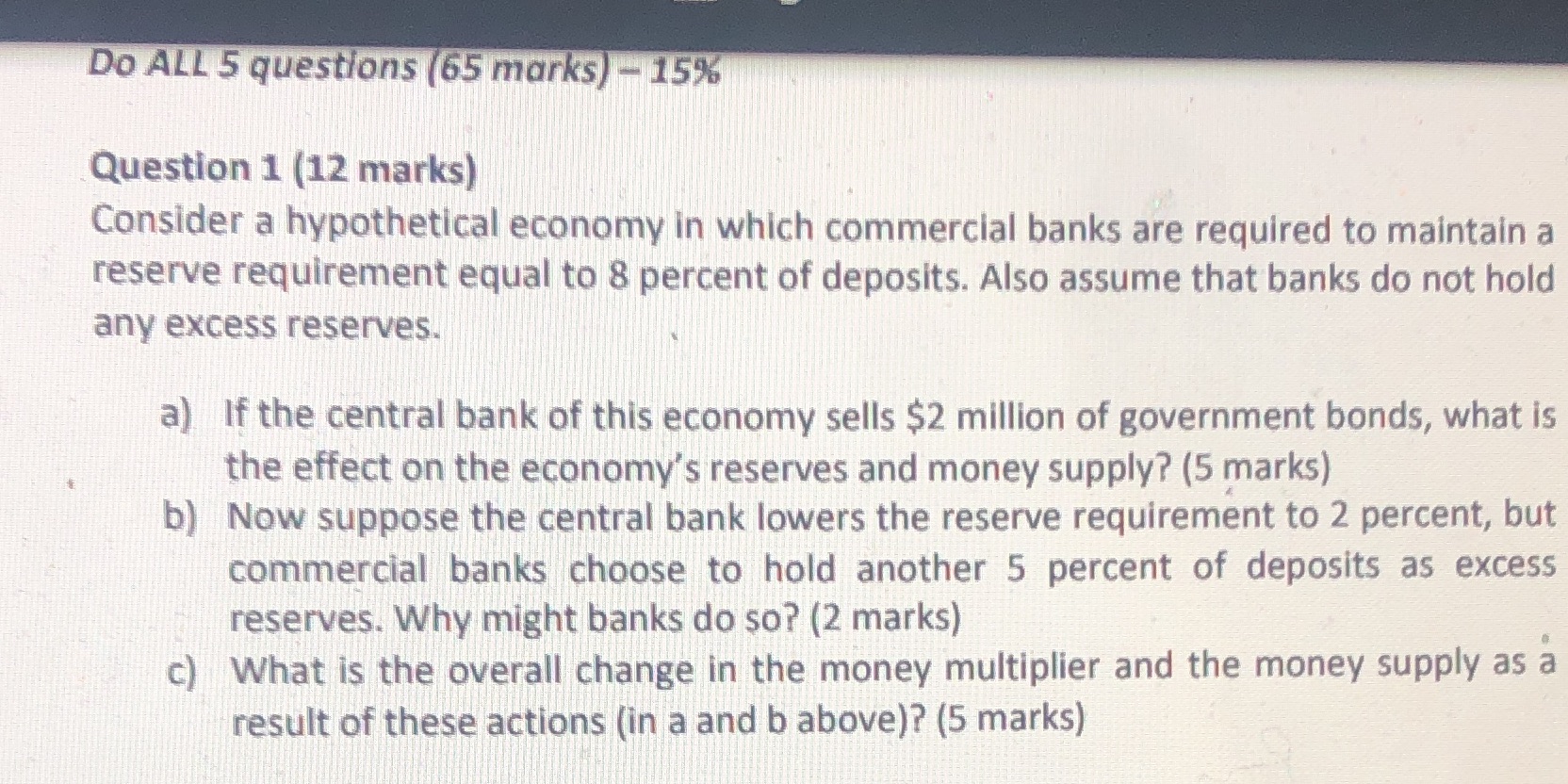 Do ALL 5 questions (65 marks) - 15% Question 1 (12