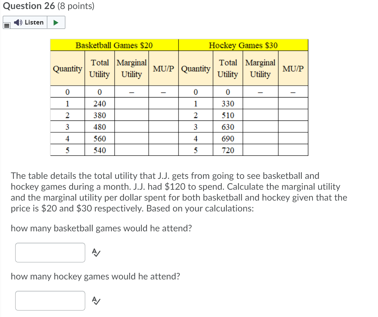 Can you solve those questions? Question 26 (8 points) '3) Listen }