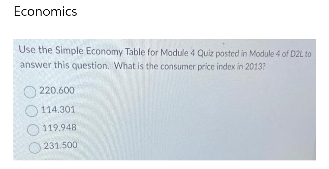 Economics Use the Simple Economy Table for Module 4 Quiz posted in