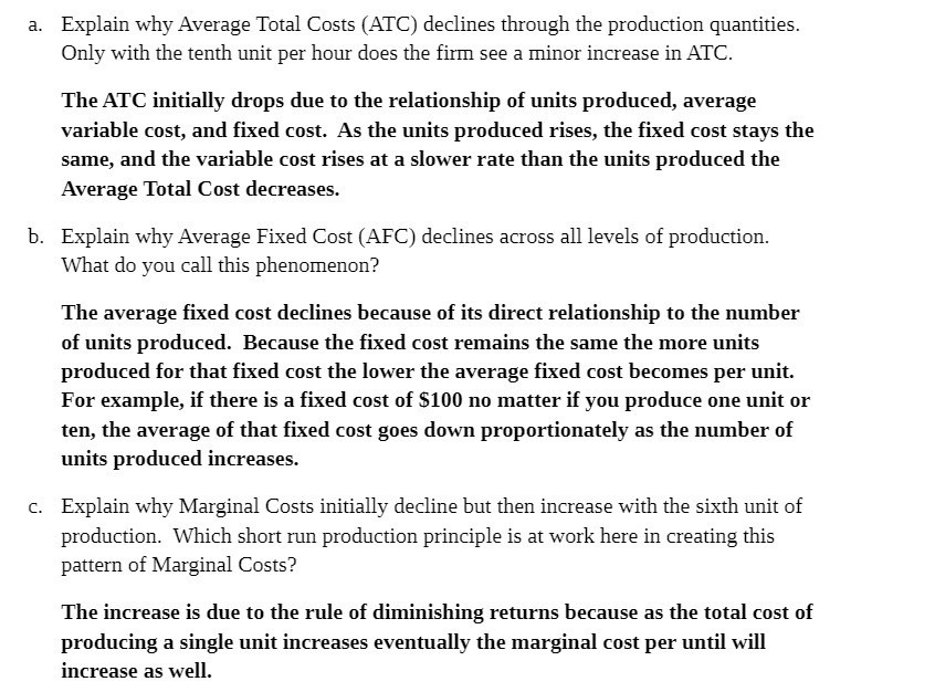 El. Explain why Average Total lCosts {ATCJ declines through the production