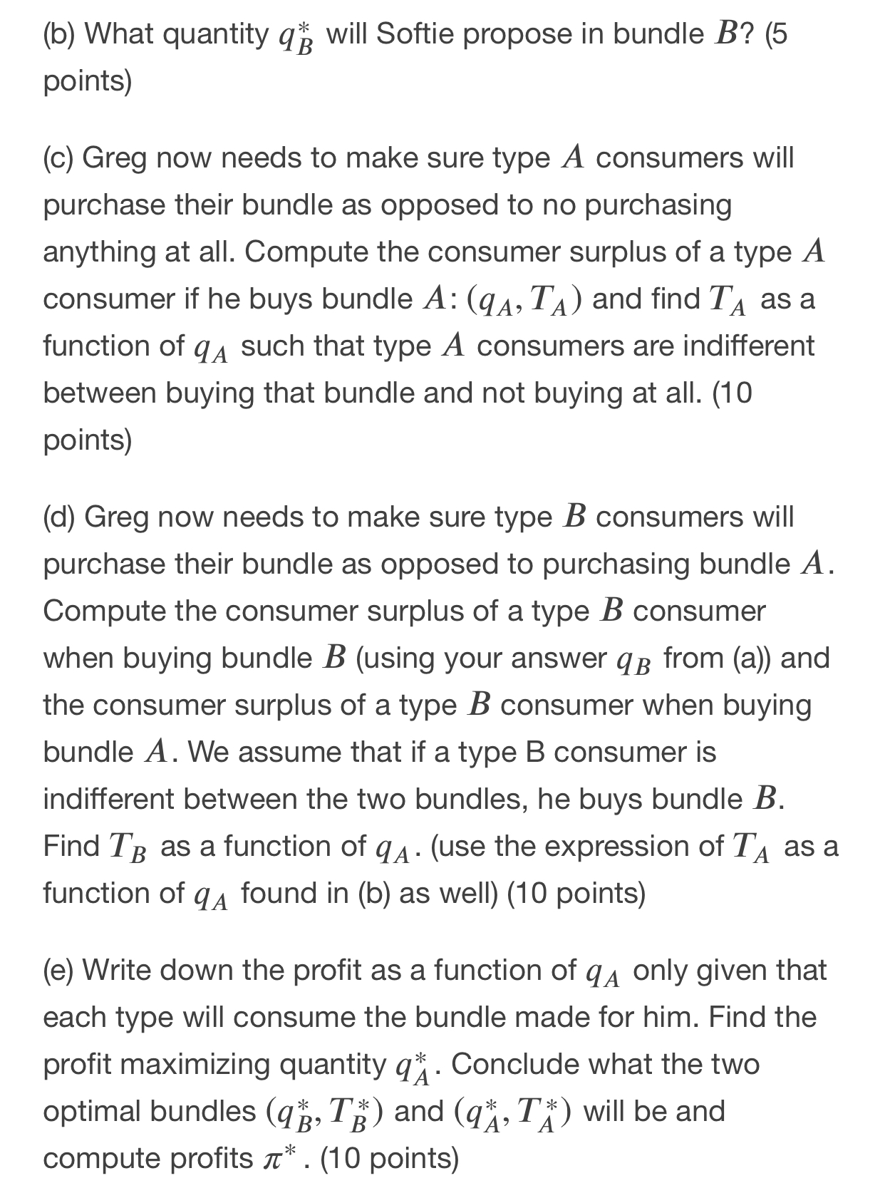 (b) What quantity qg will Softie propose in bundle B? (5