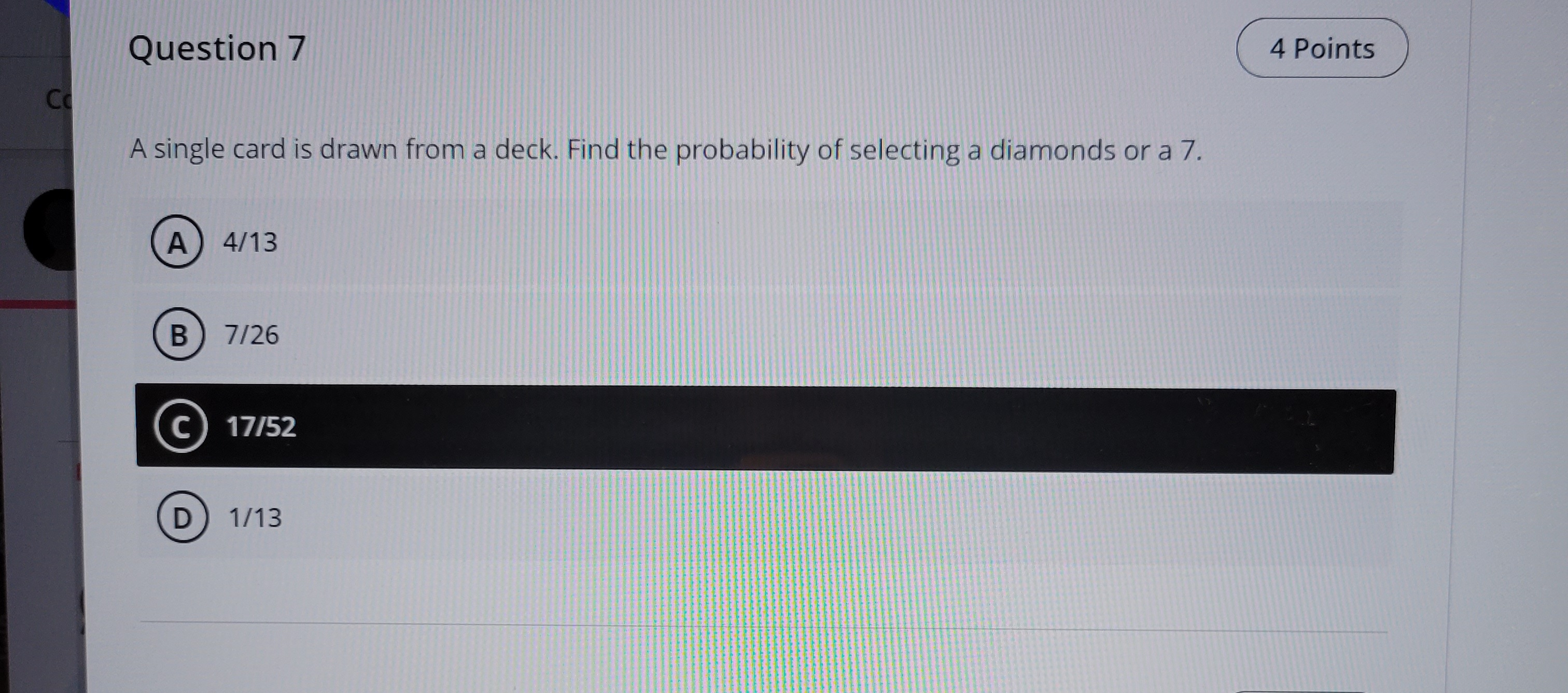 Question 7 4 Points A single card is drawn from a