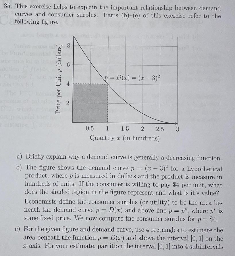  35. This exercise helps to explain the important relationship between demand