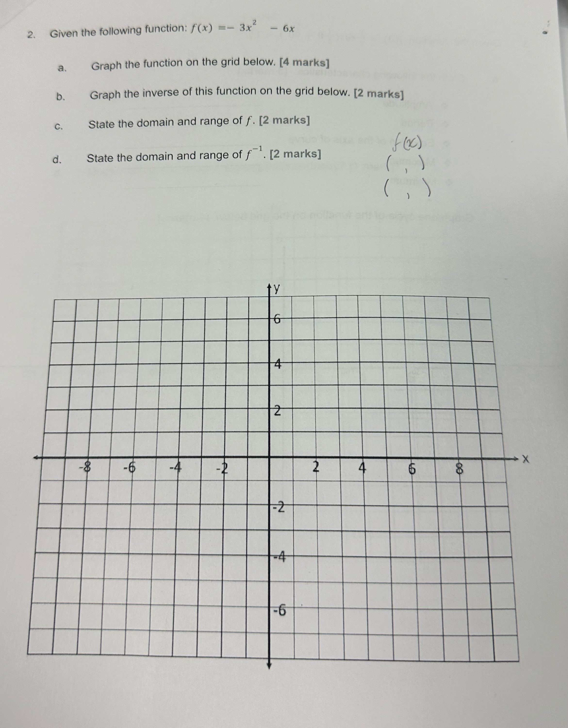  2. Given the following function: f (x) =- 3x - 6x