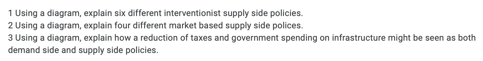  1 Using a diagram, explain six different interventionist supply side policies.