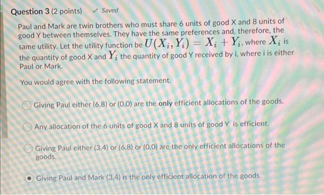 please answer Question 3 (2 points) Saved Paul and Mark are twin