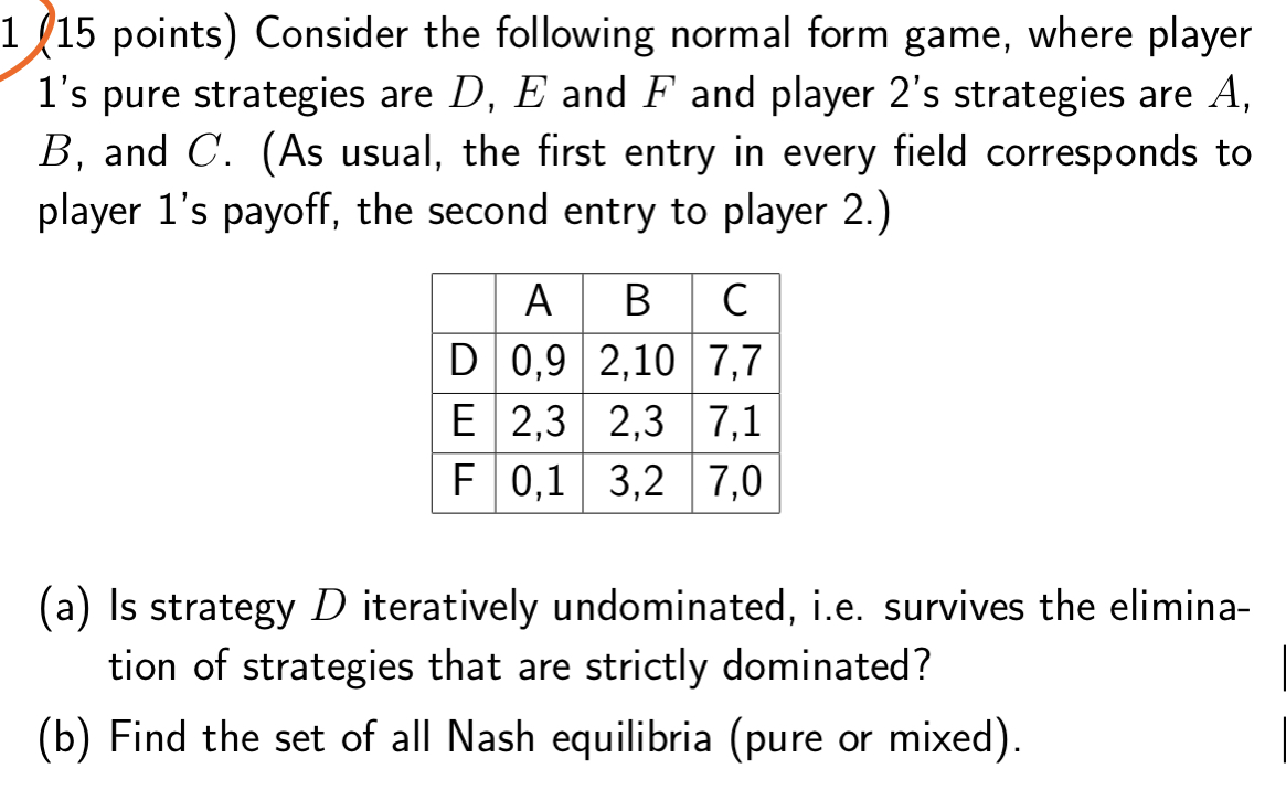 1 can choose between T and B, player 2 chooses between R