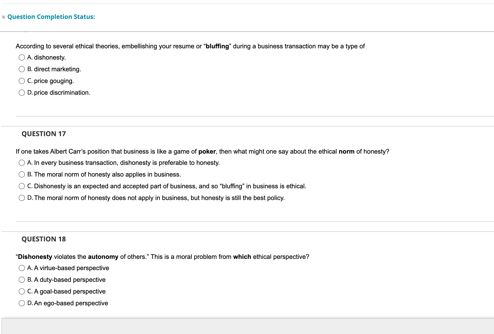 negative impact upon our O A. instrumental values. O B. bluffing. O