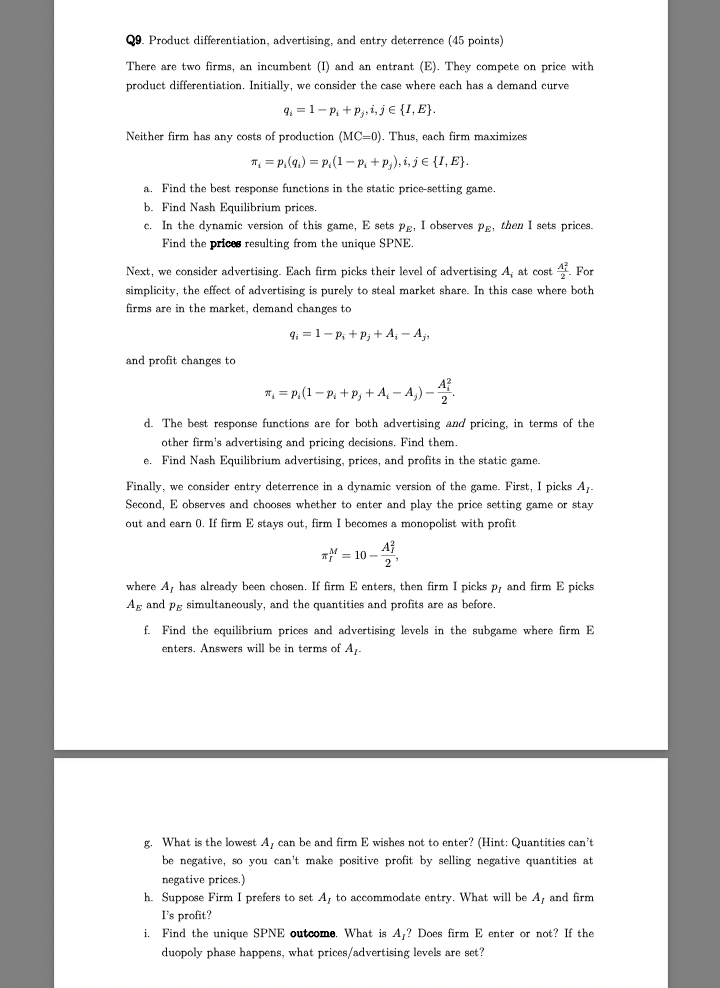 Q9. Product differentiation, advertising, and entry deterrence (45 points) There are