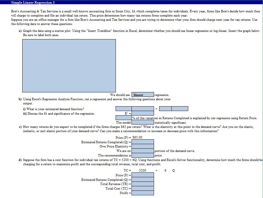 Simple Linear Regression 3 Bret's Accounting & Tax Services is a