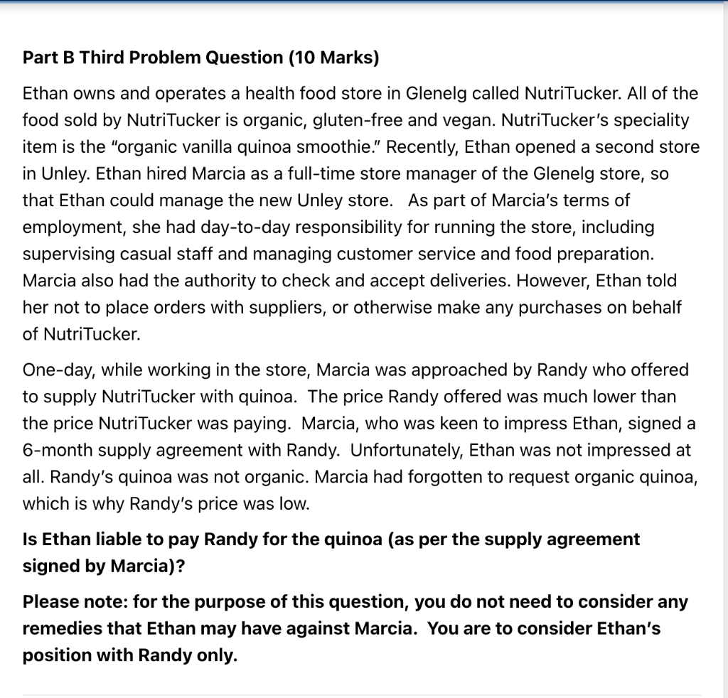  Part B Third Problem Question (10 Marks) Ethan owns and operates