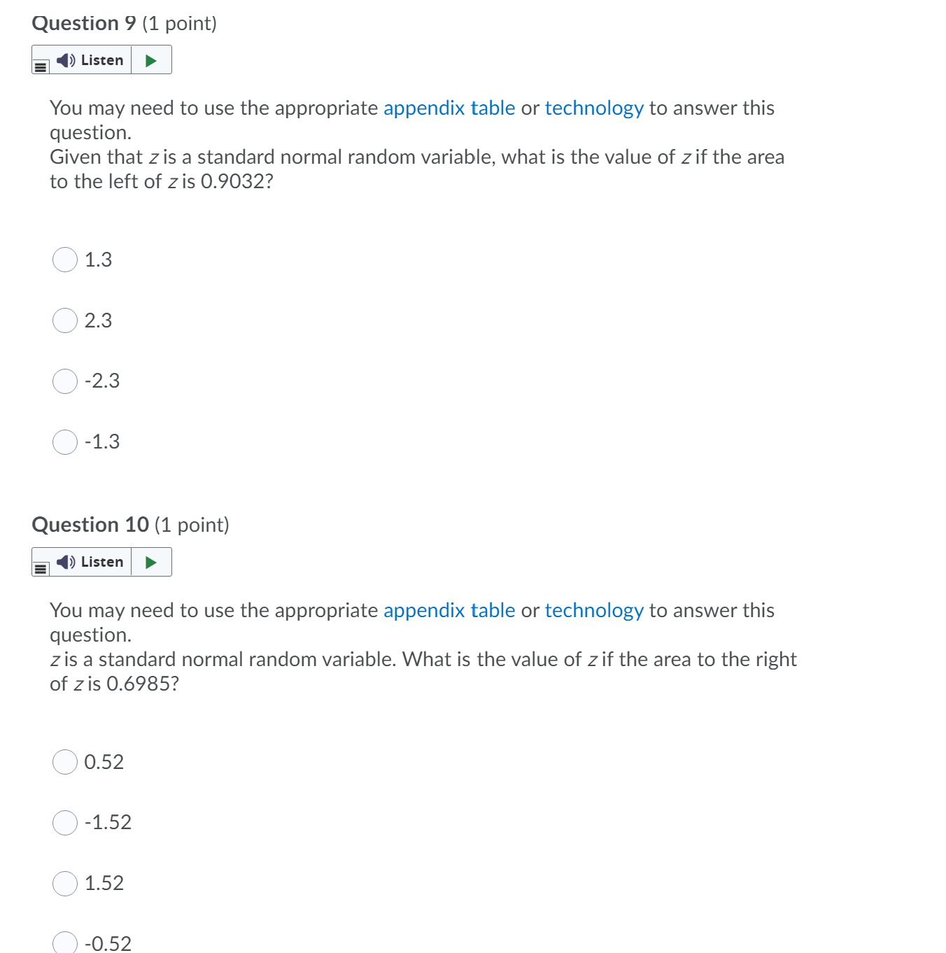 Question 9 (1 point) Listen You may need to use the