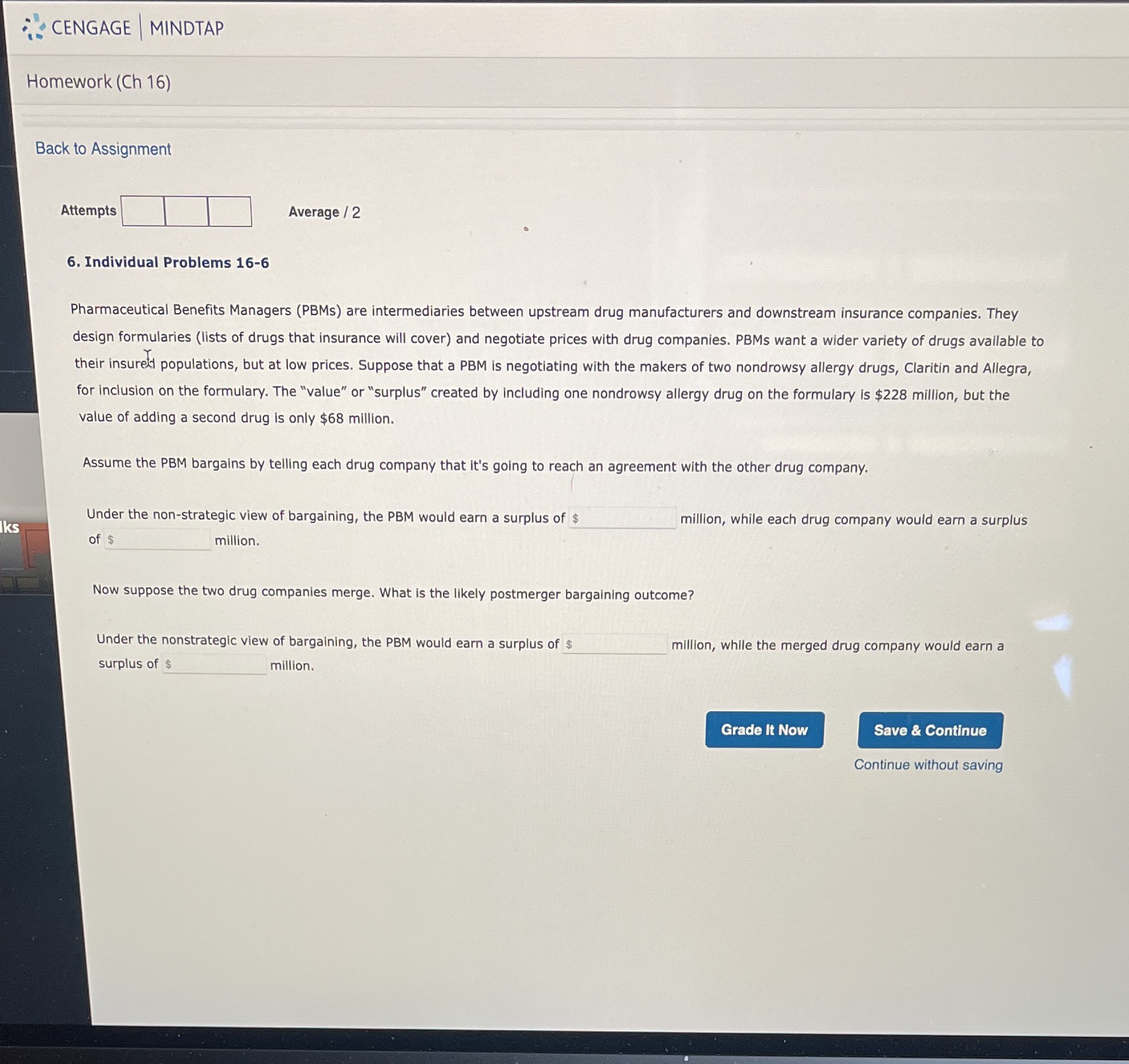 Homework (Ch 16) Back to Assignment 6. Individual Problems 16-6 Pharmaceutical
