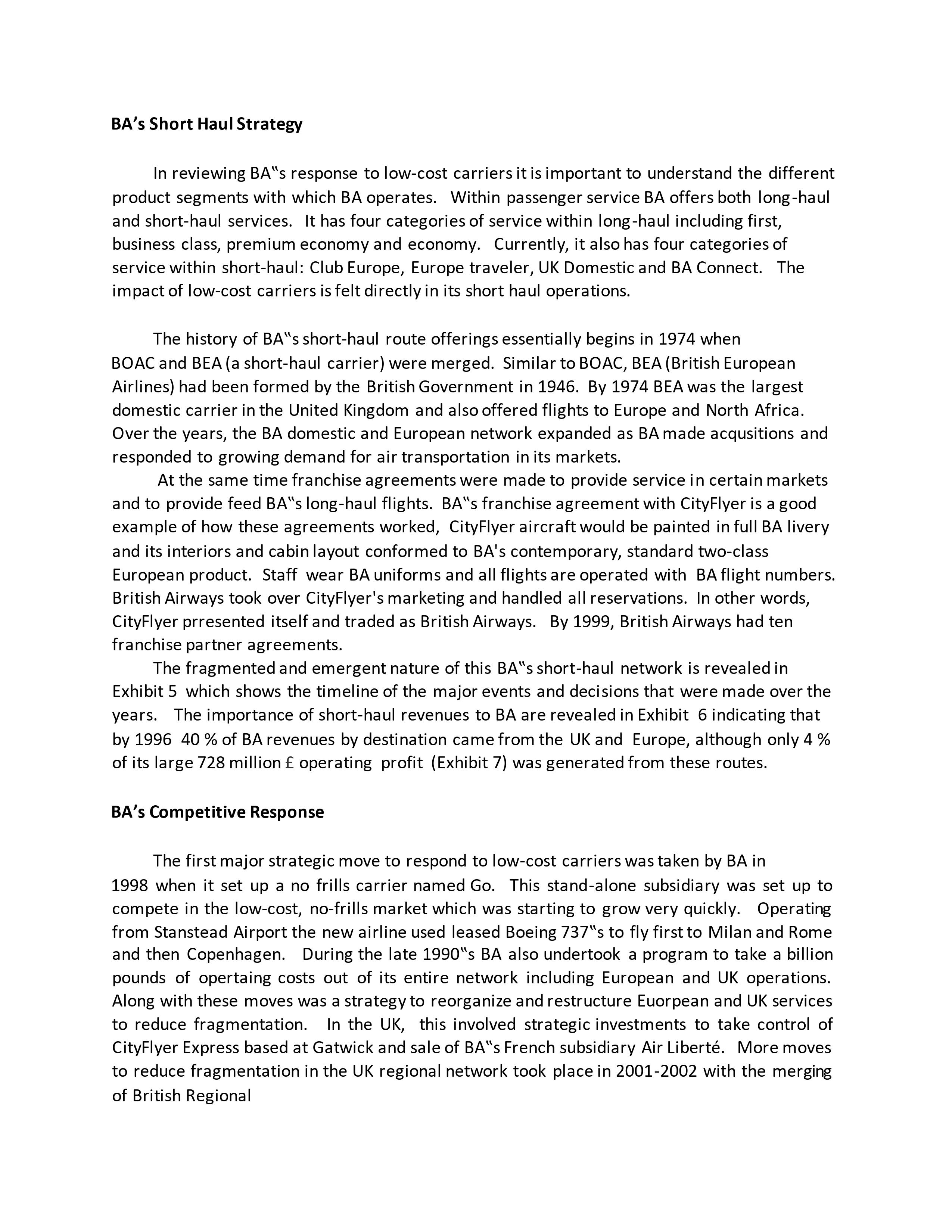 airlines is attacking big incumbent carriers, some of whom will probably not