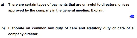 a) b) There are certain types of payments that are unlawful to
