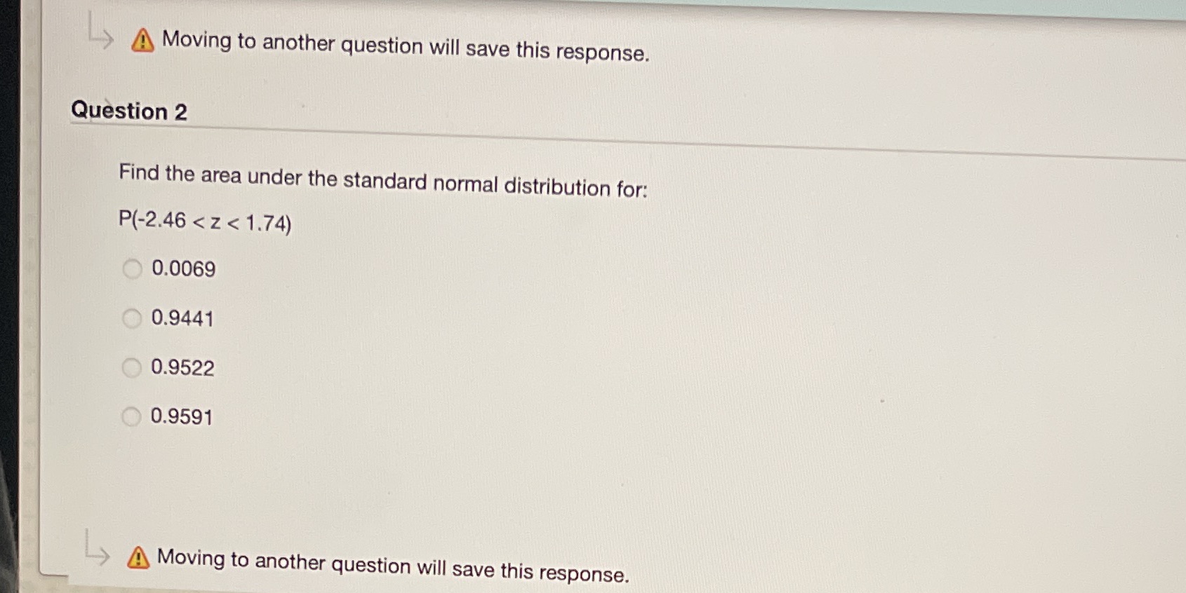  Moving to another question will save this response. Question 2 Find