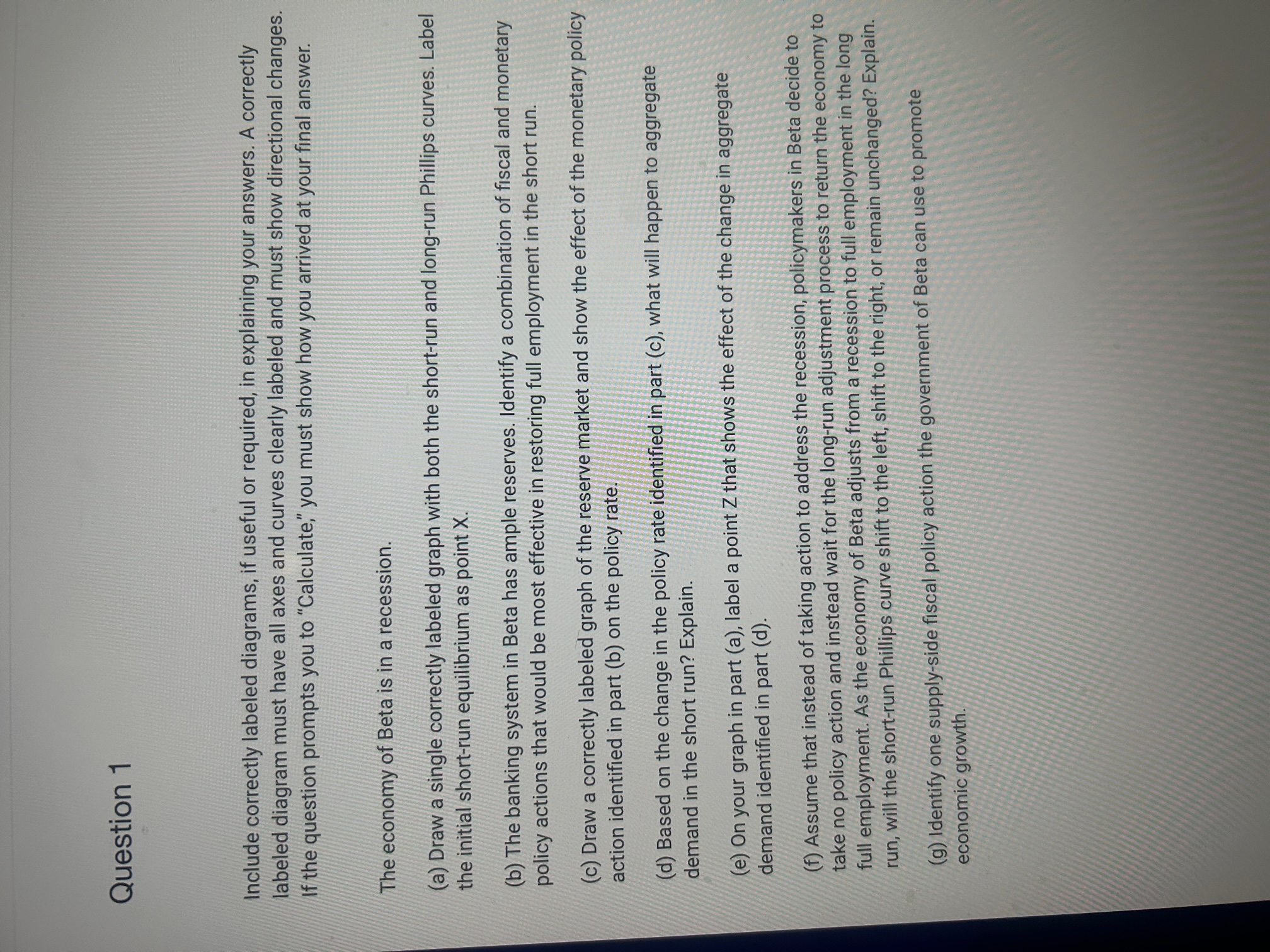 Question 1 Include correctly labeled diagrams, if useful or required, in