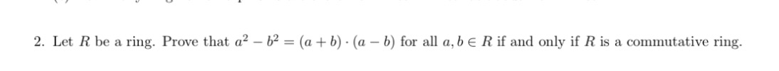 This is for abstract algebra class. Please show me all the details