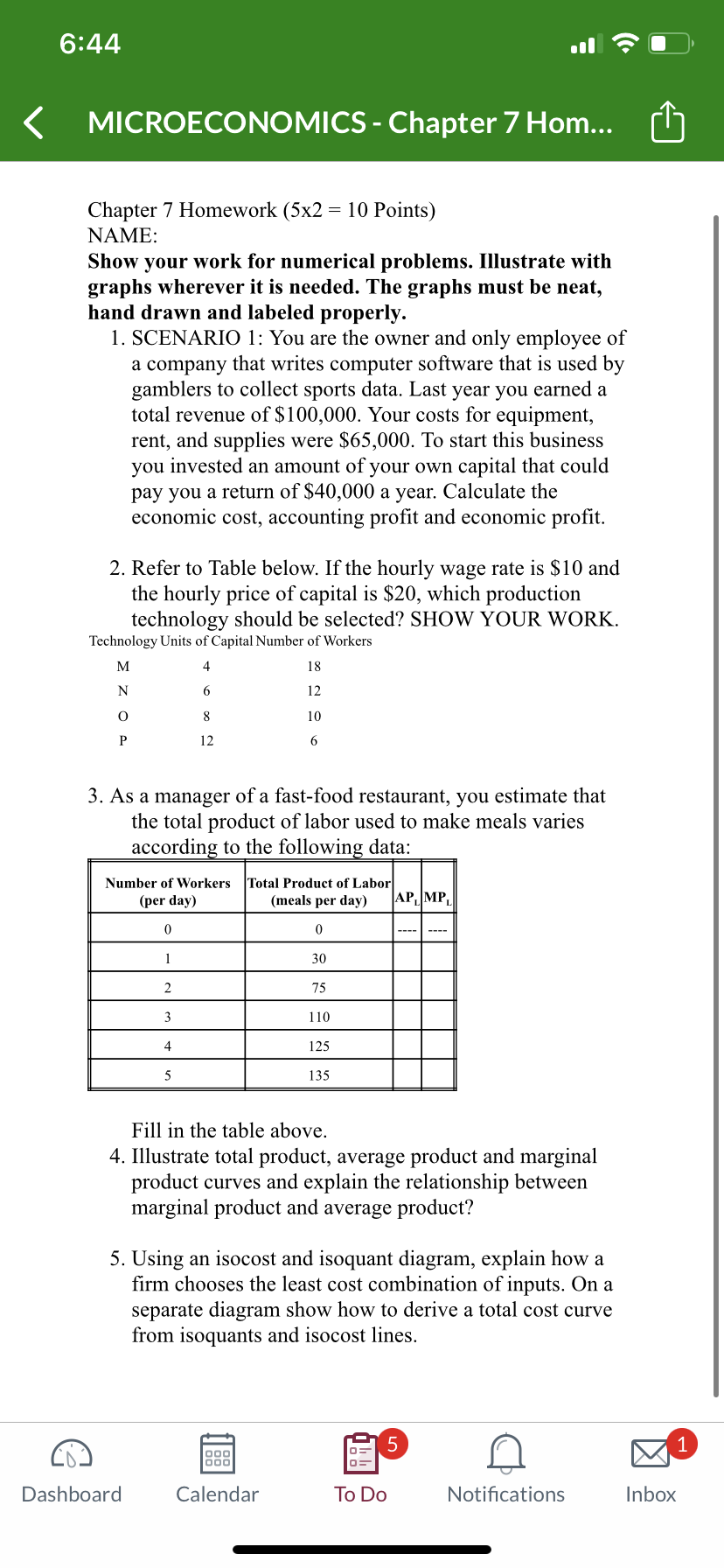 6:44 < MICROECONOMICS- Chapter 7 Horn... Chapter 7 Homework (5x2 10 Points)