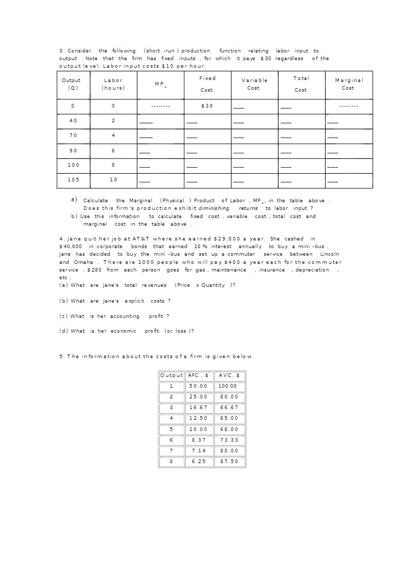 3. Consider the following (short -run ) production function relating labor