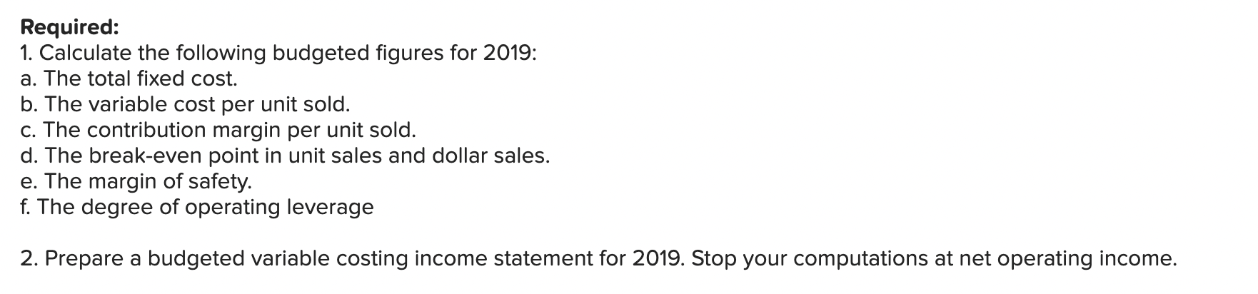 with outdoor recreation enthusiasts. The company sells its product to retailers throughout