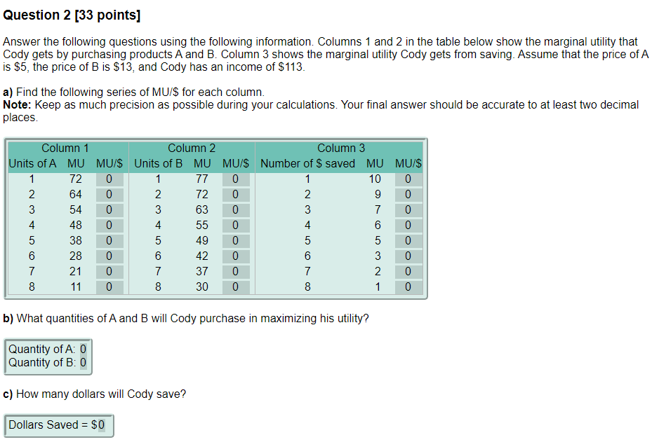  Question 2 [33 points] Answer the following questions using the following