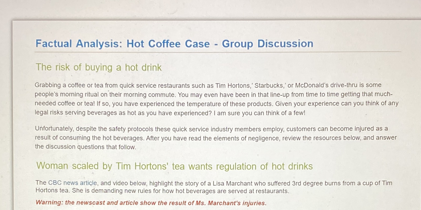please solve it for me Factual Analysis: Hot Coffee Case - Group
