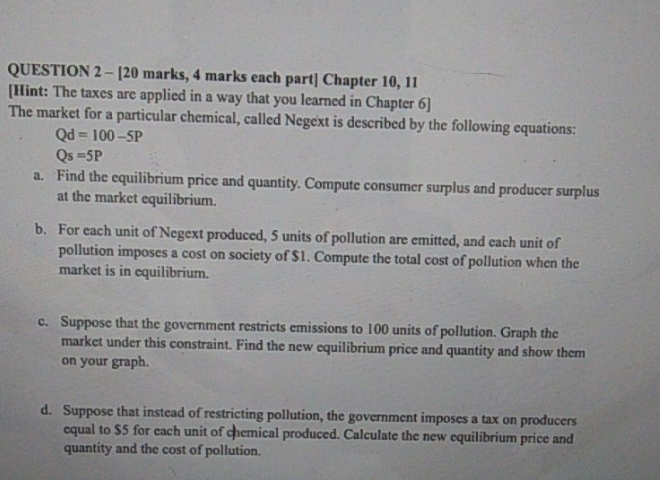 microeconomics 1000 QUESTION 2 - [20 marks, 4 marks each part] Chapter