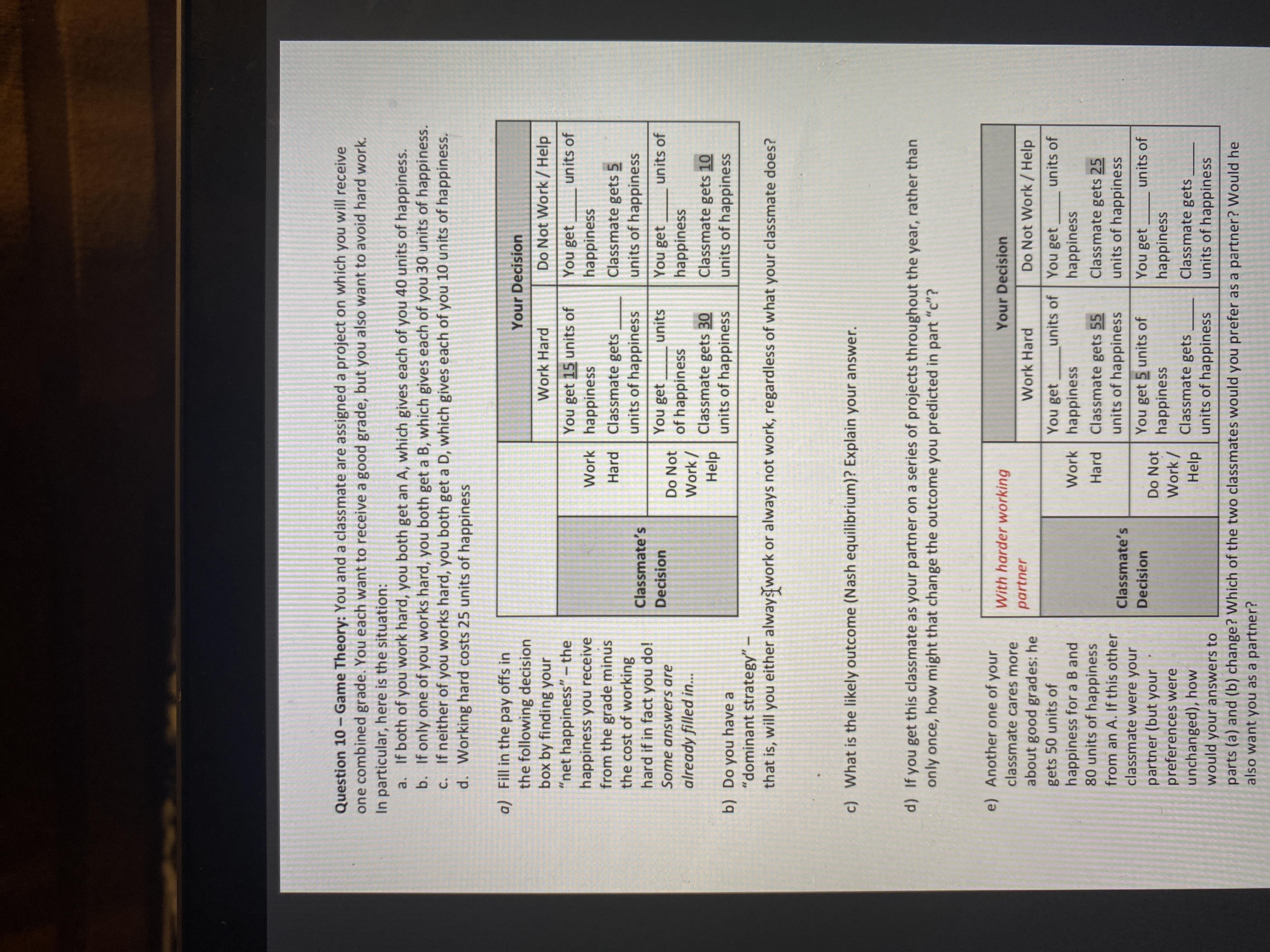 Please help Question 10 - Game Theory: You and a classmate are