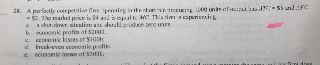 Please help me answer question 28. 28. A perfectly competitive firm operating
