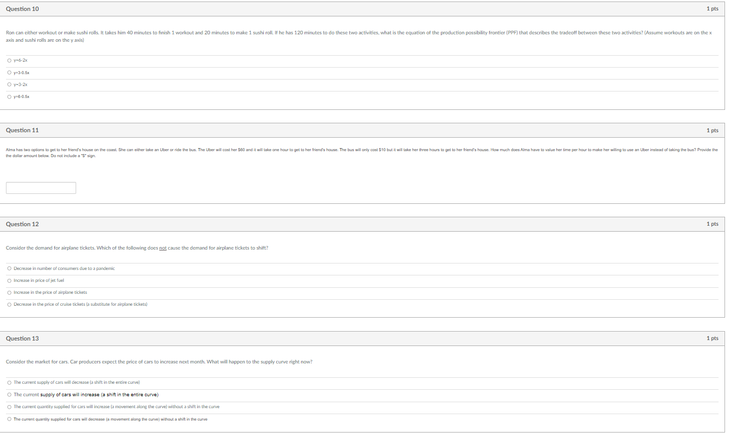 Question 10 1 pts Ron can either workout or make sushi