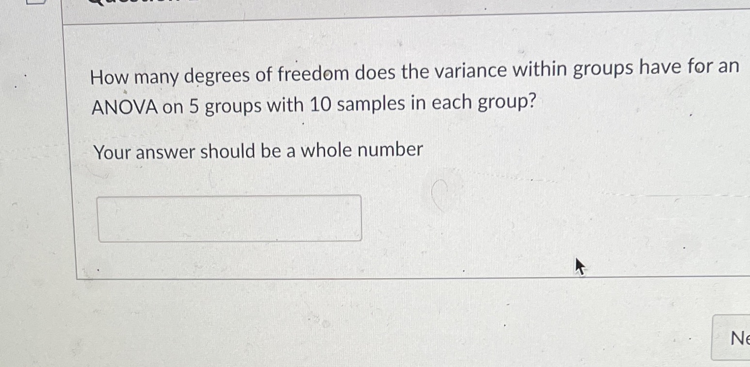 How many degrees of freedom does the variance within groups have