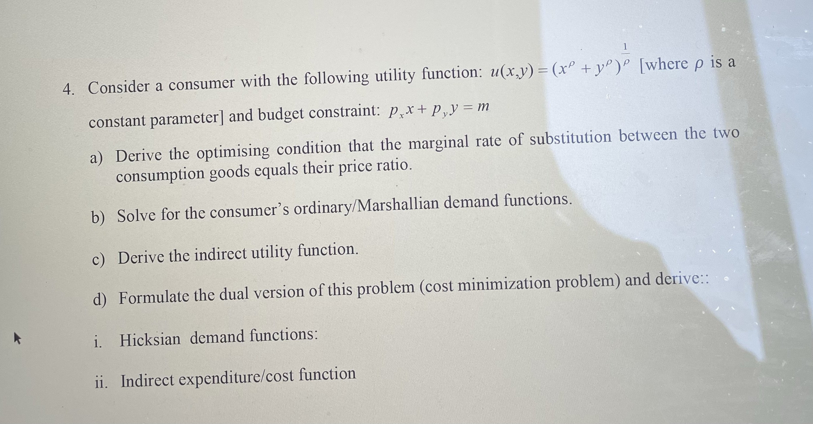  4. Consider a consumer with the following utility function: u(x,y) =