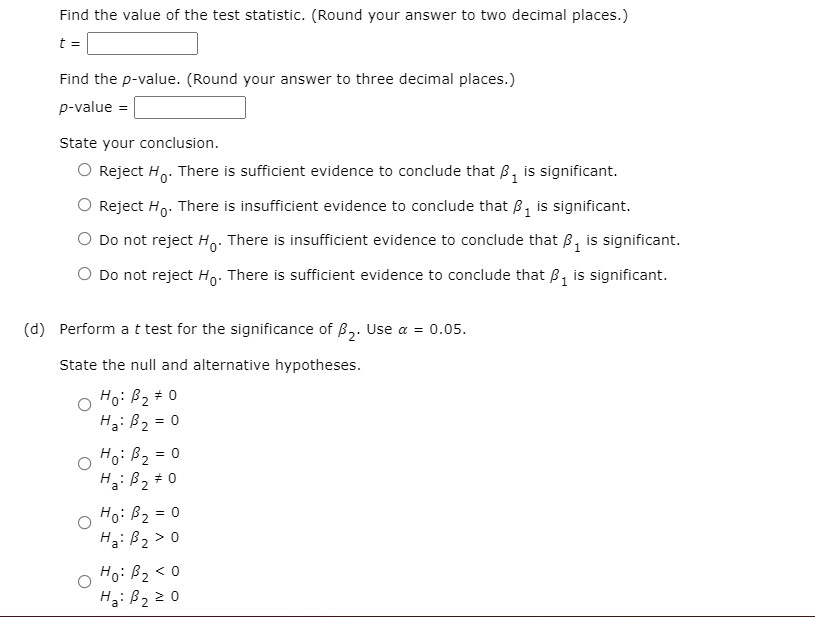 not equal to zero. Find the value of the test statistic. (Round