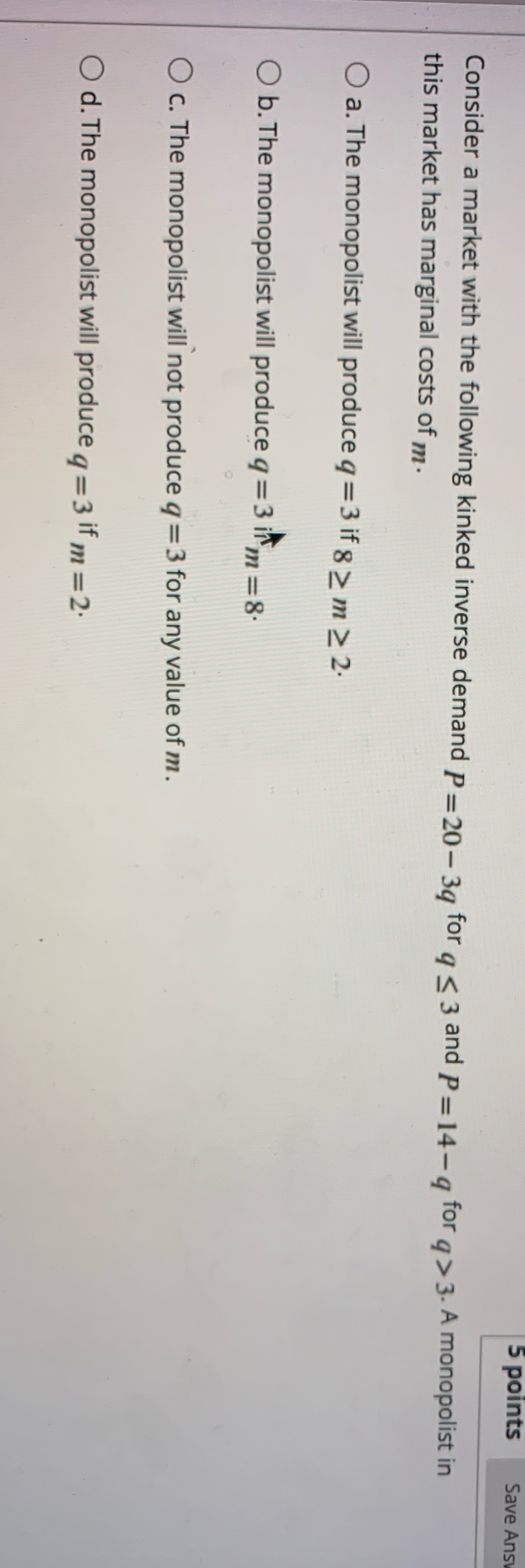 See pic 5 points Save Ans Consider a market with the following