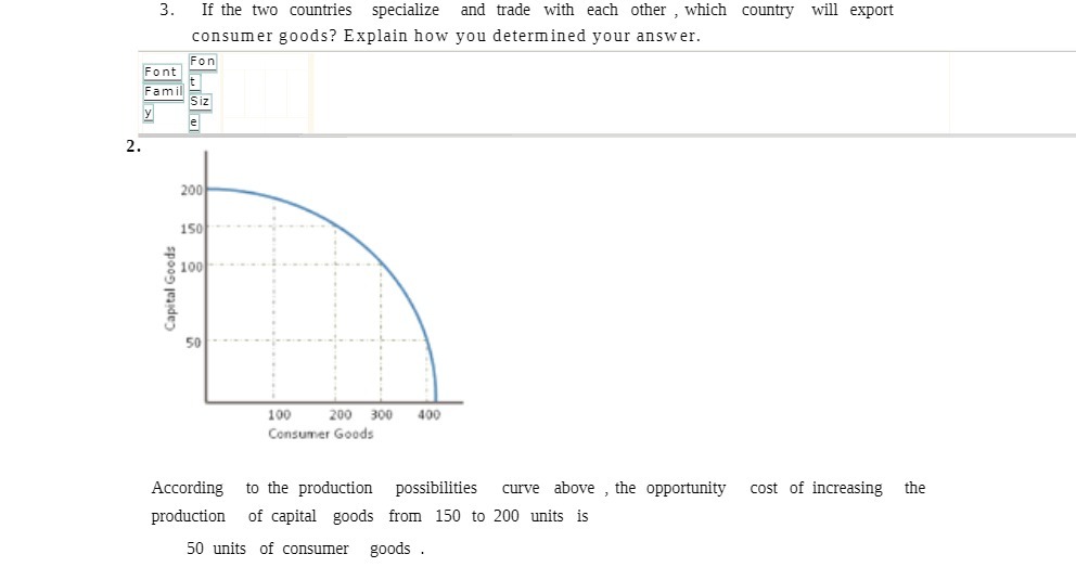 3. If the two countries specialize and trade with each other